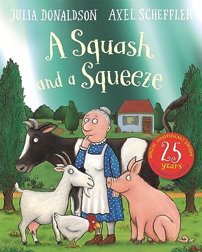 9781509878802: A squash and a squeeze 25th