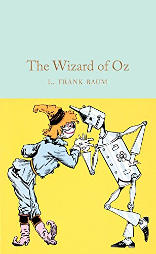 9781509881963: The Wizard Of Oz: Frank L. Baum (Macmillan Collector's Library, 184)