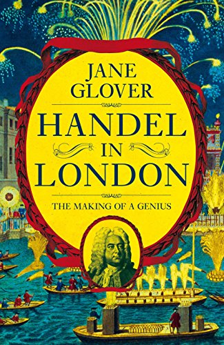 Imagen de archivo de Handel in London: The Making of a Genius a la venta por WorldofBooks