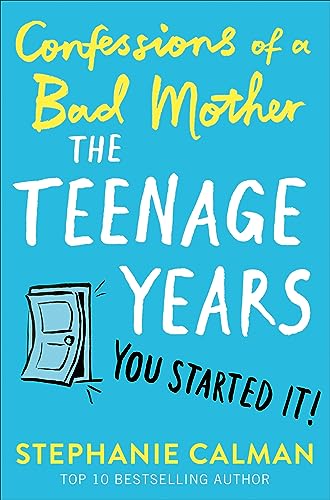 Beispielbild fr Confessions of a Bad Mother: The Teenage Years zum Verkauf von WorldofBooks