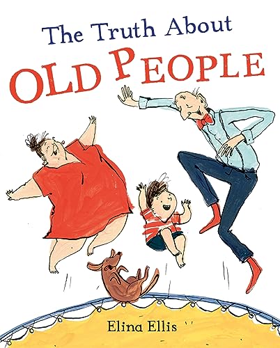 Stock image for The Truth About Old People for sale by WorldofBooks