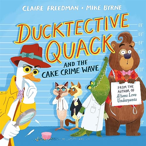 Stock image for Ducktective Quack and the Cake Crime Wave for sale by WorldofBooks