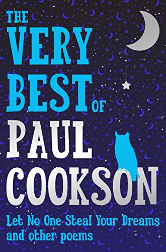 9781509883493: Let No One Steal Your Dreams: The Very Best Poems by Paul Cookson