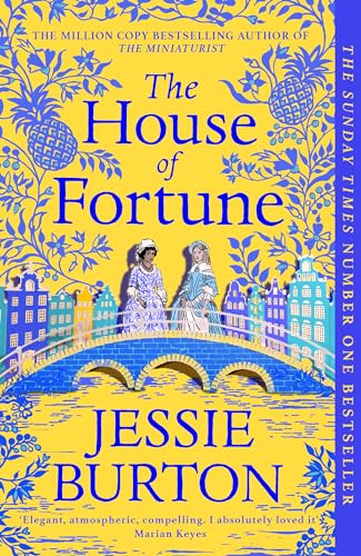 Stock image for The House of Fortune: A Richard & Judy Book Club Pick from the Author of The Miniaturist for sale by WorldofBooks