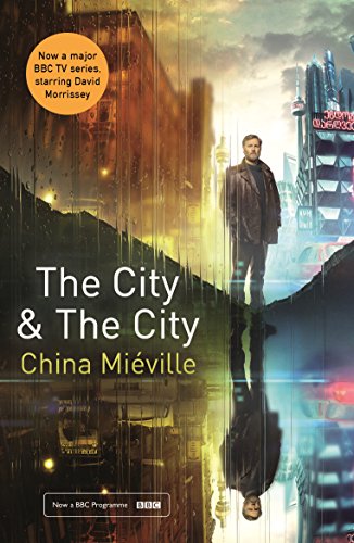Imagen de archivo de The City & The City (TV Tie-in Edition) a la venta por Magers and Quinn Booksellers