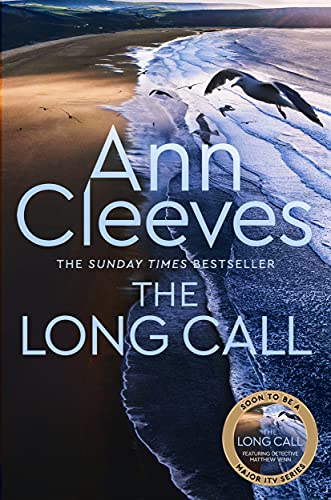 Stock image for The Long Call: Now a major ITV series starring Ben Aldridge as Detective Matthew Venn (Two Rivers, 1) for sale by WorldofBooks