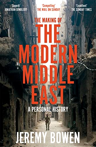 Stock image for The Making of the Modern Middle East: A Personal History for sale by WorldofBooks