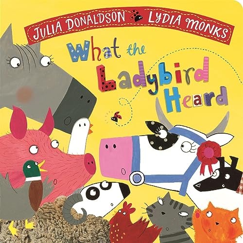 9781509892471: What The Ladybird Heard (What the Ladybird Heard, 1)