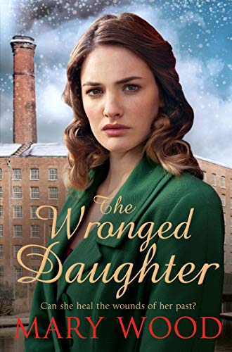 Beispielbild fr The Wronged Daughter (The Girls Who Went To War, 3) zum Verkauf von WorldofBooks