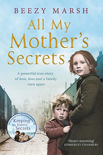 9781509892709: All My Mother's Secrets: A Powerful True Story of Love, Loss and a Family Torn Apart