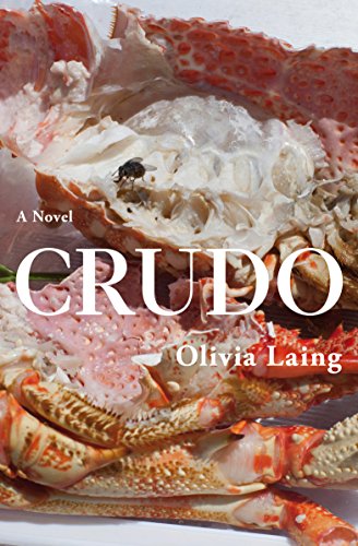 Beispielbild fr Crudo: Olivia Laing zum Verkauf von WorldofBooks