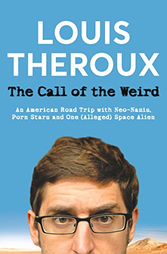 Stock image for Call Of The Weird for sale by ThriftBooks-Dallas