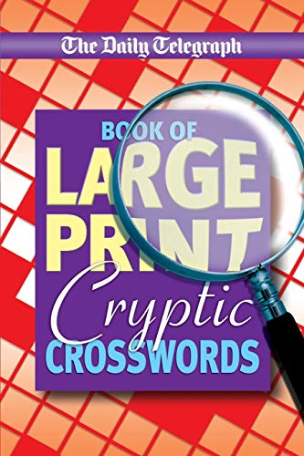 Stock image for Daily Telegraph Book of Large Print Cryptic Crosswords for sale by WorldofBooks