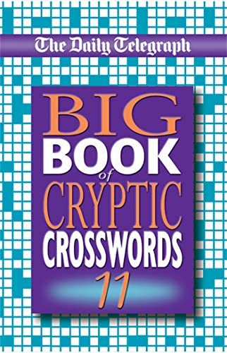 9781509893867: The Daily Telegraph Big Book of Cryptic Crosswords 11