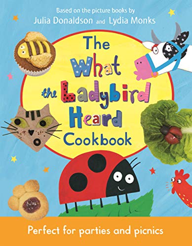 Imagen de archivo de The What the Ladybird Heard Cookbook a la venta por Blue Vase Books