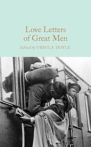 9781509895304: Love Letters of Great Men (Macmillan Collector's Library, 178)