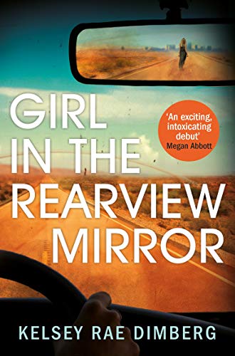 Beispielbild fr Girl in the Rearview Mirror zum Verkauf von Blackwell's