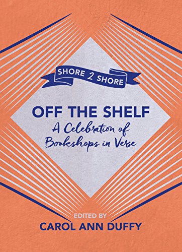 Beispielbild fr Off The Shelf: A Celebration of Bookshops in Verse zum Verkauf von WorldofBooks