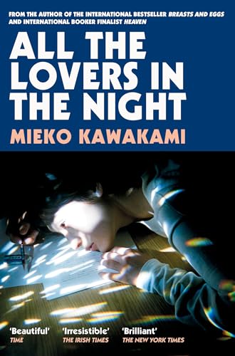 Stock image for All The Lovers In The Night: Mieko Kawakami for sale by WorldofBooks