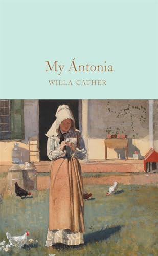 9781509899784: Collector's Library: My Antonia: Willa Cather (Macmillan Collector's Library, 207)