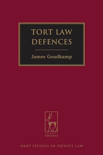 9781509905027: Tort Law Defences: 8 (Hart Studies in Private Law)