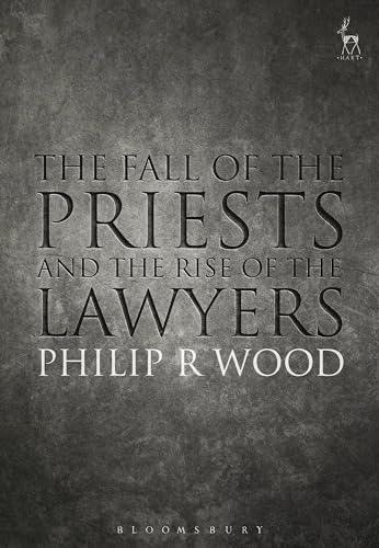 Beispielbild fr The Fall of the Priests and the Rise of the Lawyers zum Verkauf von Boards & Wraps