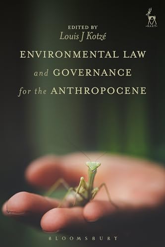 Stock image for Environmental Law and Governance for the Anthropocene for sale by Ria Christie Collections