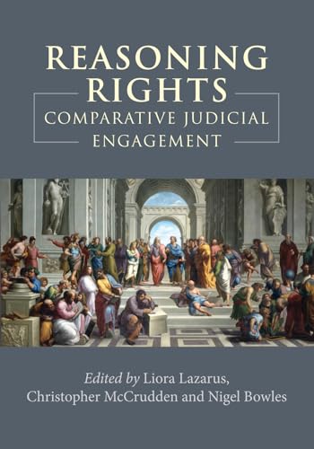 9781509908431: Reasoning Rights: Comparative Judicial Engagement