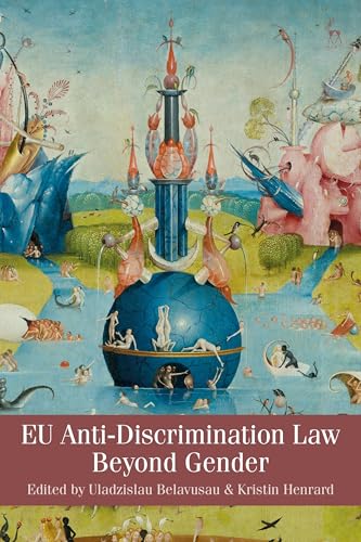 Beispielbild fr EU Anti-Discrimination Law Beyond Gender zum Verkauf von Blackwell's