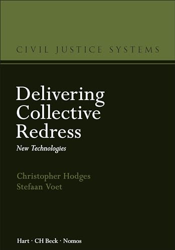 Stock image for Delivering Collective Redress: New Technologies (Civil Justice Systems) for sale by Book Deals
