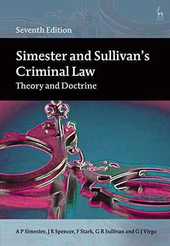 Imagen de archivo de Simester and Sullivan's Criminal Law : Theory and Doctrine a la venta por Better World Books Ltd