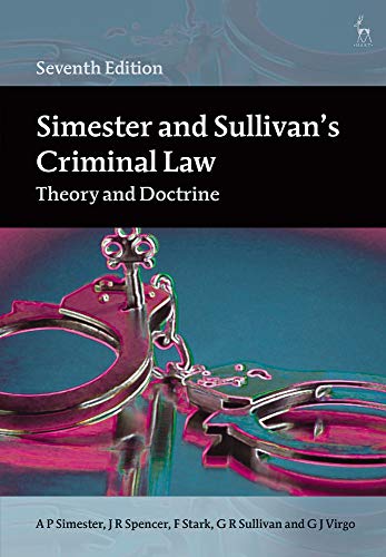 9781509926688: Simester and Sullivan's Criminal Law: Theory and Doctrine
