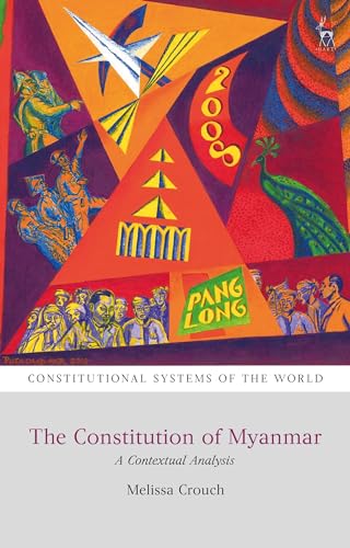 Stock image for The Constitution of Myanmar A Contextual Analysis for sale by Michener & Rutledge Booksellers, Inc.