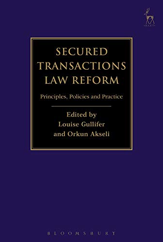 Imagen de archivo de Secured Transactions Law Reform: Principles, Policies and Practice a la venta por Chiron Media