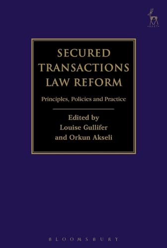 Stock image for Secured Transactions Law Reform: Principles, Policies and Practice for sale by Chiron Media
