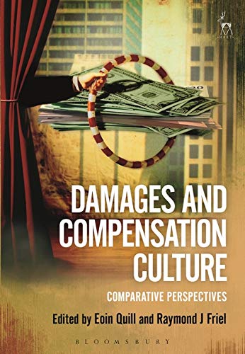 9781509927937: Damages and Compensation Culture: Comparative Perspectives