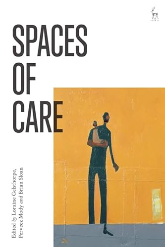 9781509929634: Spaces of Care