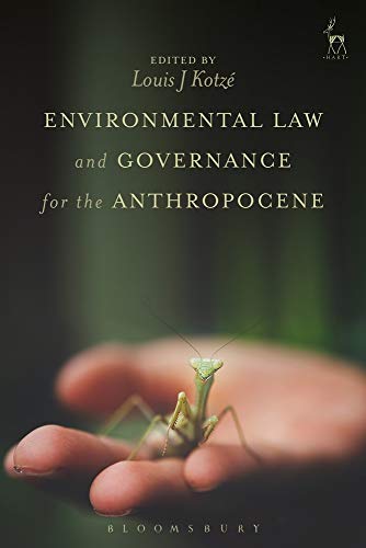 Stock image for Environmental Law and Governance for the Anthropocene for sale by Ria Christie Collections