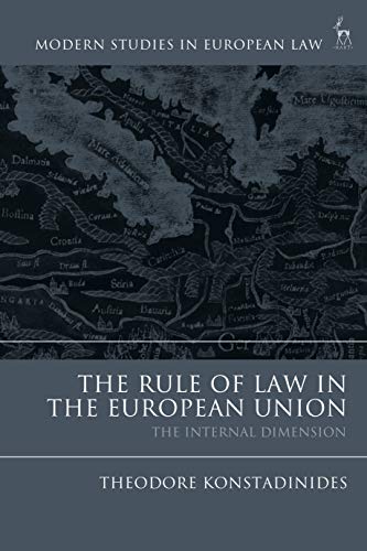 Beispielbild fr The Rule of Law in the European Union The Internal Dimension Modern Studies in European Law zum Verkauf von PBShop.store US