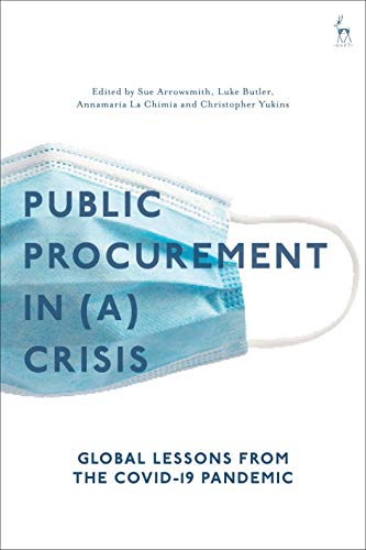 Stock image for Public Procurement Regulation in (a) Crisis?: Global Lessons from the COVID-19 Pandemic for sale by Ria Christie Collections