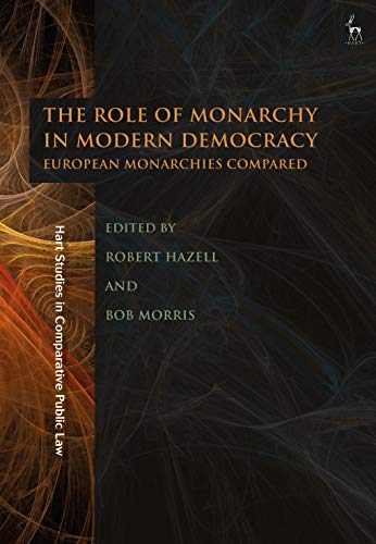 Beispielbild fr The Role of Monarchy in Modern Democracy: European Monarchies Compared zum Verkauf von Anybook.com