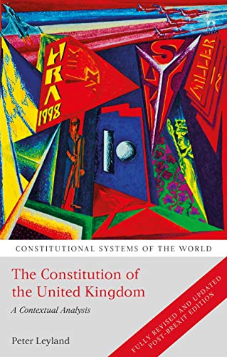 9781509945542: The Constitution of the United Kingdom: A Contextual Analysis