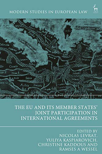 Imagen de archivo de The EU and its Member States  Joint Participation in International Agreements a la venta por Basi6 International