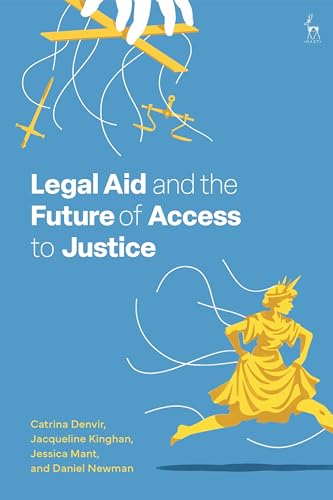 Stock image for Legal Aid and the Future of Access to Justice for sale by Book Deals