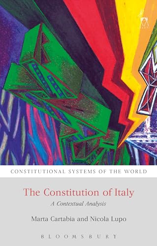 Beispielbild fr The Constitution of Italy: A Contextual Analysis (Constitutional Systems of the World) zum Verkauf von More Than Words