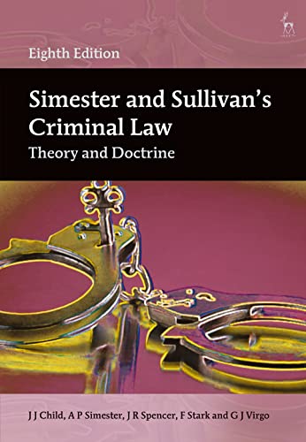 Stock image for Simester and Sullivan's Criminal Law: Theory and Doctrine for sale by GF Books, Inc.