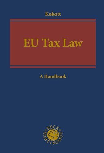 Beispielbild fr EU Tax Law: A Handbook zum Verkauf von Revaluation Books