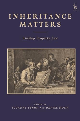 Stock image for Inheritance Matters Kinship, Property, Law for sale by Michener & Rutledge Booksellers, Inc.
