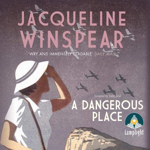 9781510011885: A Dangerous Place: A Maisie Dobbs Mystery