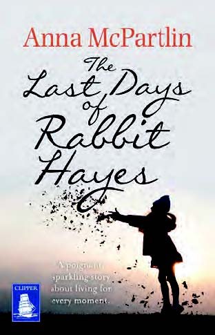 9781510012257: The Last Days of Rabbit Hayes (Large Print Edition)